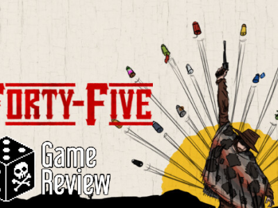 .Forty-Five – Review